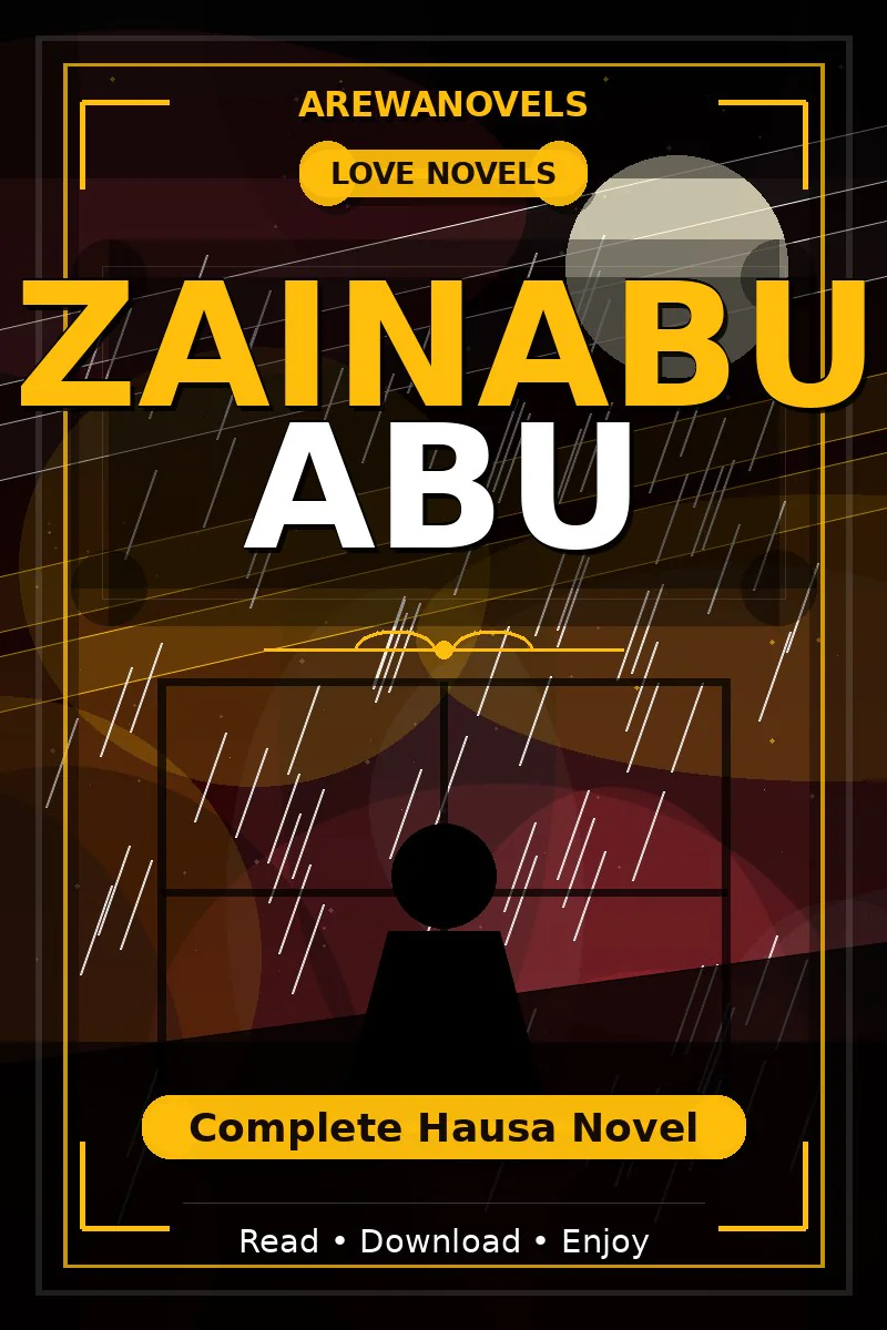 Zainabu Abu Complete Hausa Novel