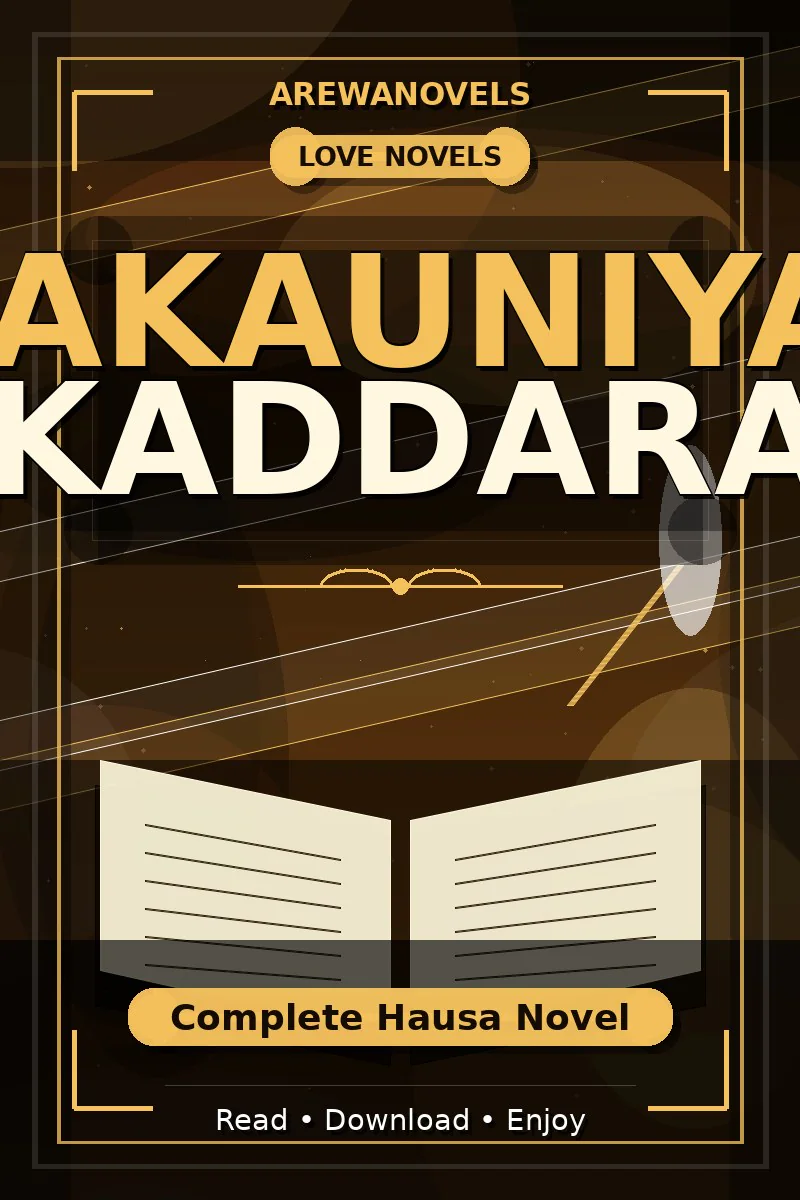 Makauniyar Kaddara Complete Hausa Novel