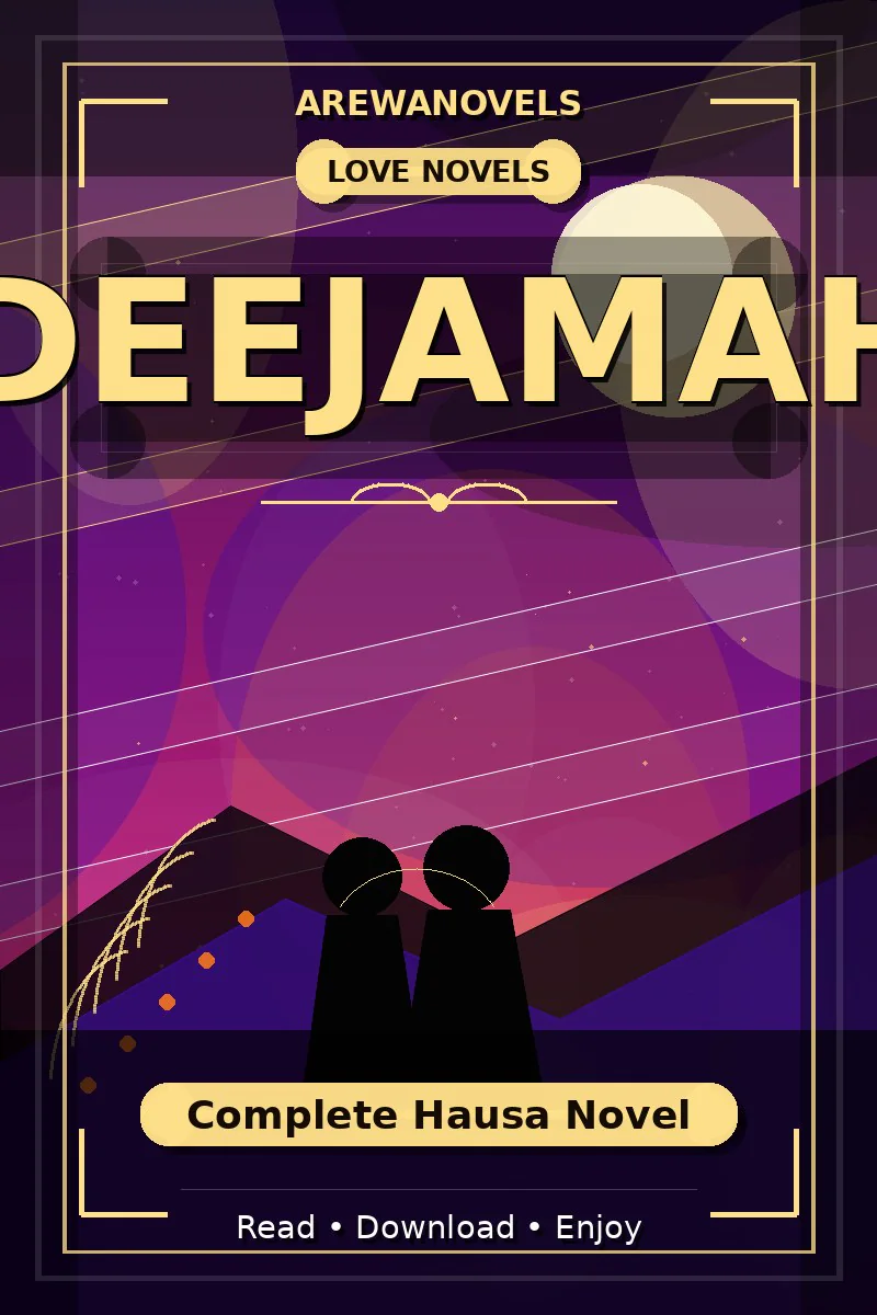 Deejamah Complete Hausa Novel