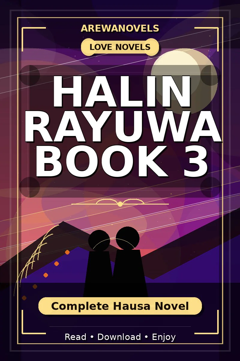 Halin Rayuwa Book 3 Complete Hausa Novel