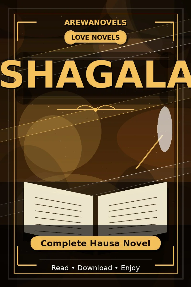 Shagala Complete Hausa Novel