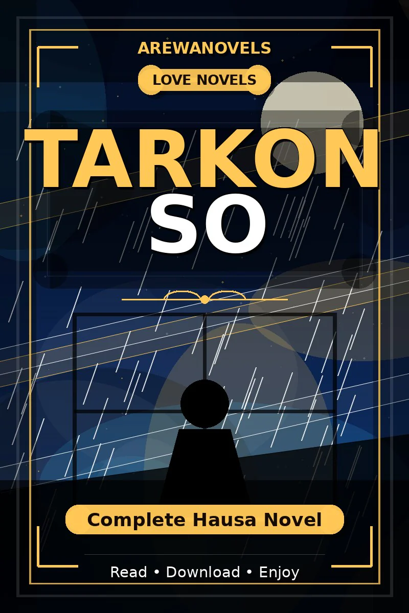 Tarkon So Complete Hausa Novel