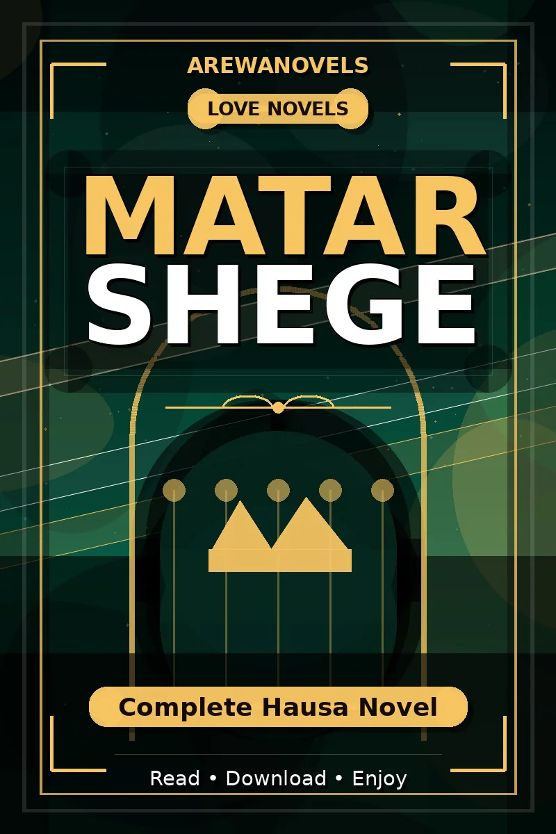 Matar Shege Complete Hausa Novel