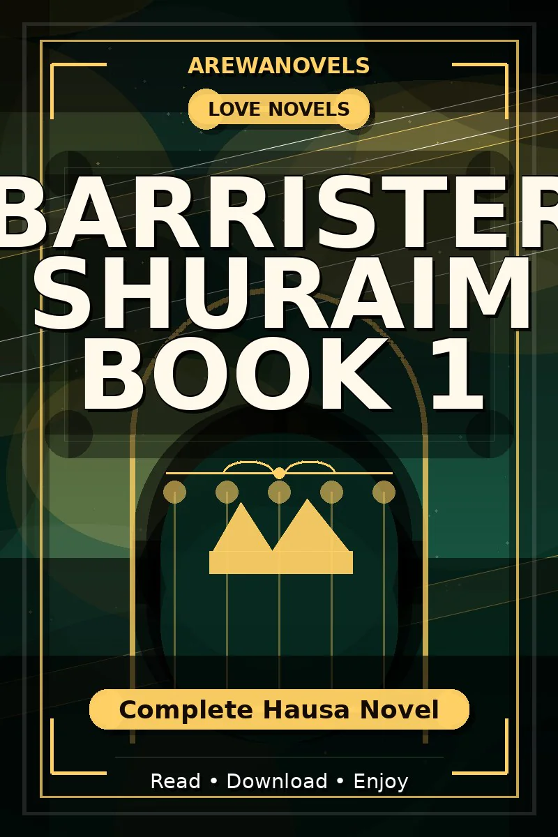 Barrister Shuraim Book 1 Complete Hausa Novel