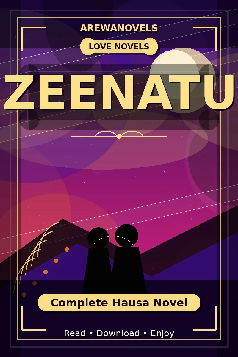 Zeenatu Complete Hausa Novel