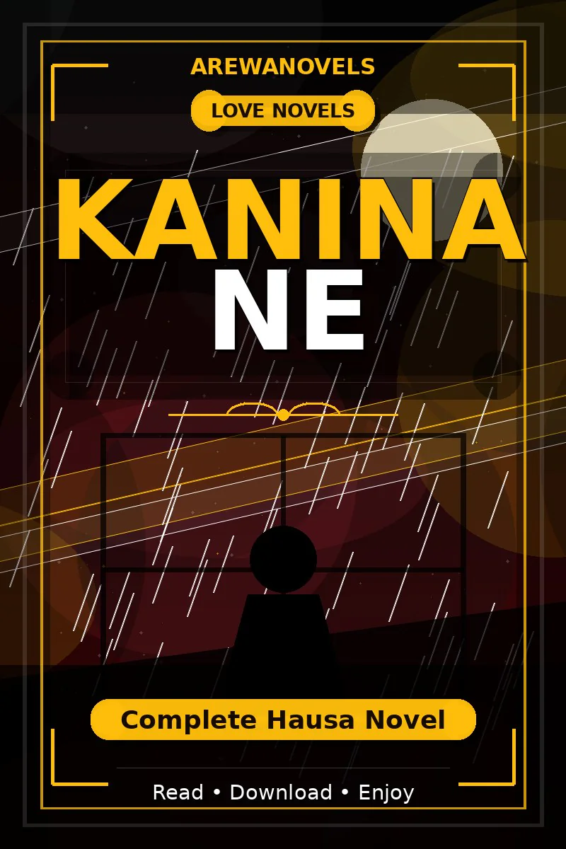 Kanina Ne Complete Hausa Novel