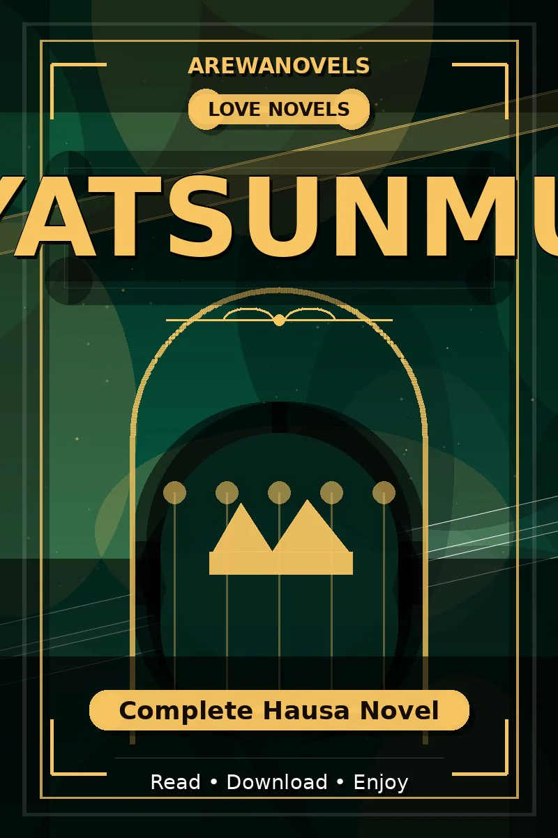 Yatsunmu Complete Hausa Novel