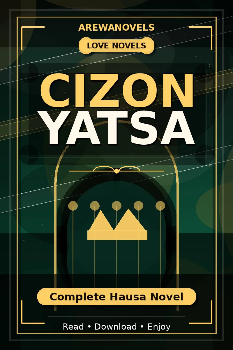 Cizon Yatsa Complete Hausa Novel