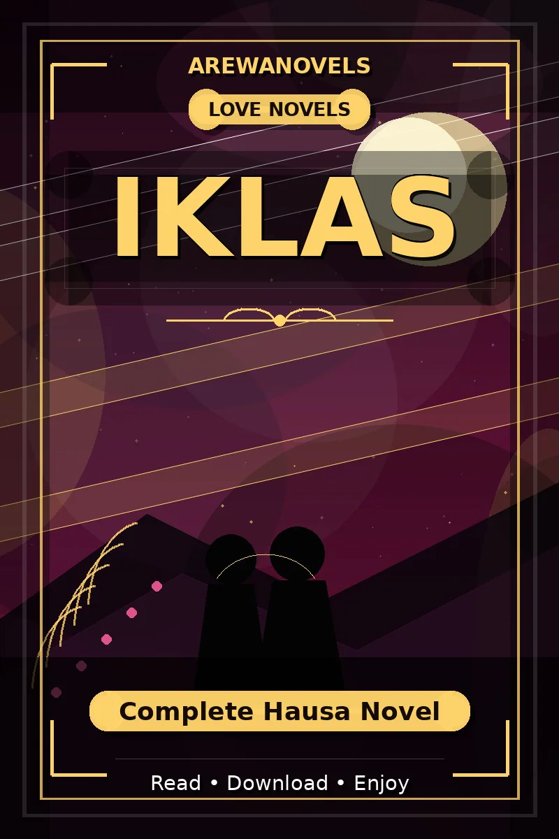 Iklas Complete Hausa Novel