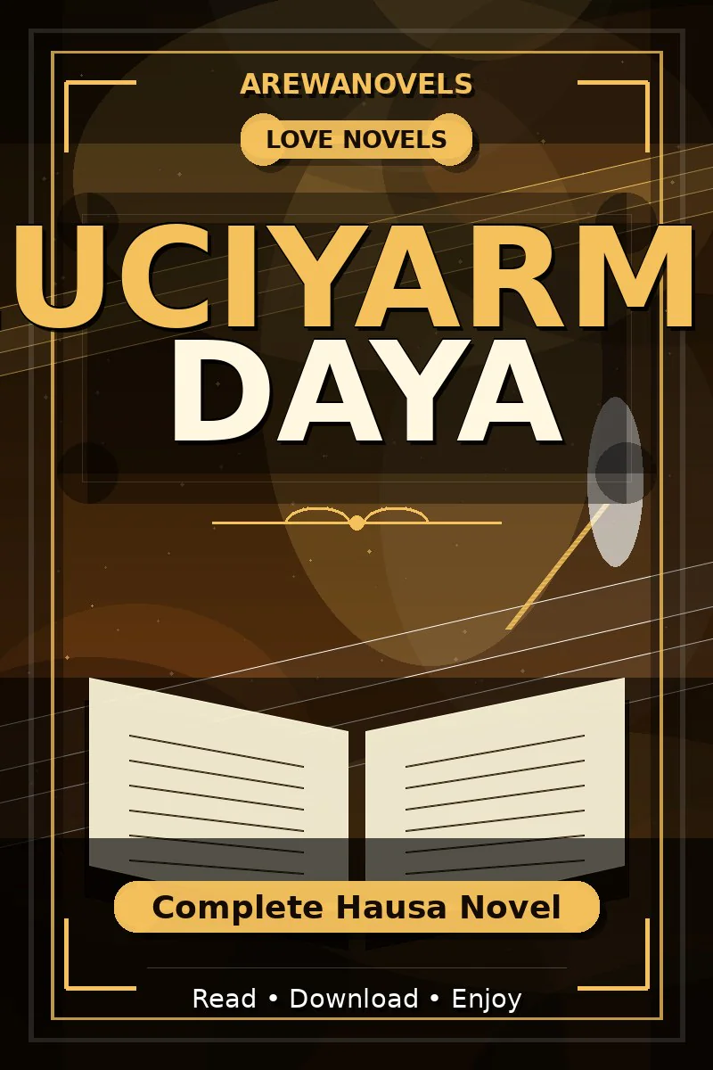 Zuciyarmu Daya Complete Hausa Novel