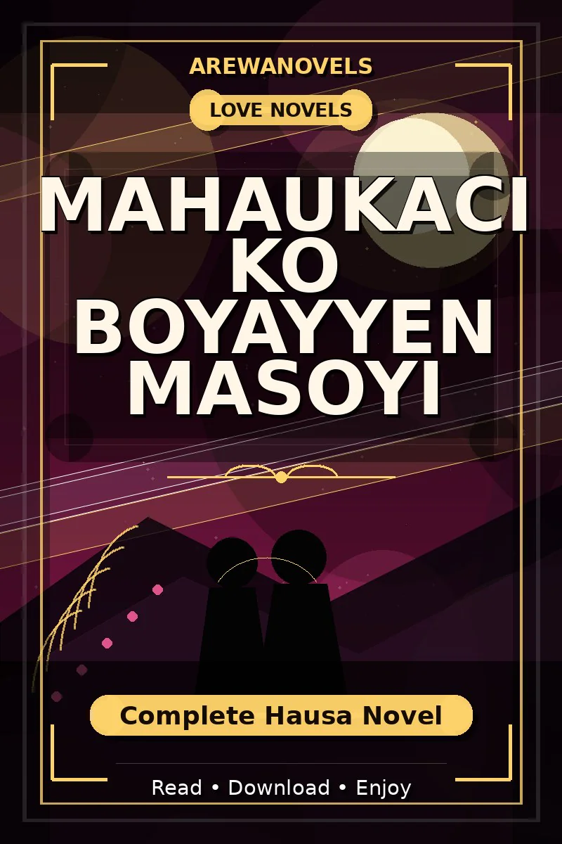Mahaukaci Ko Boyayyen Masoyi Complete Hausa Novel