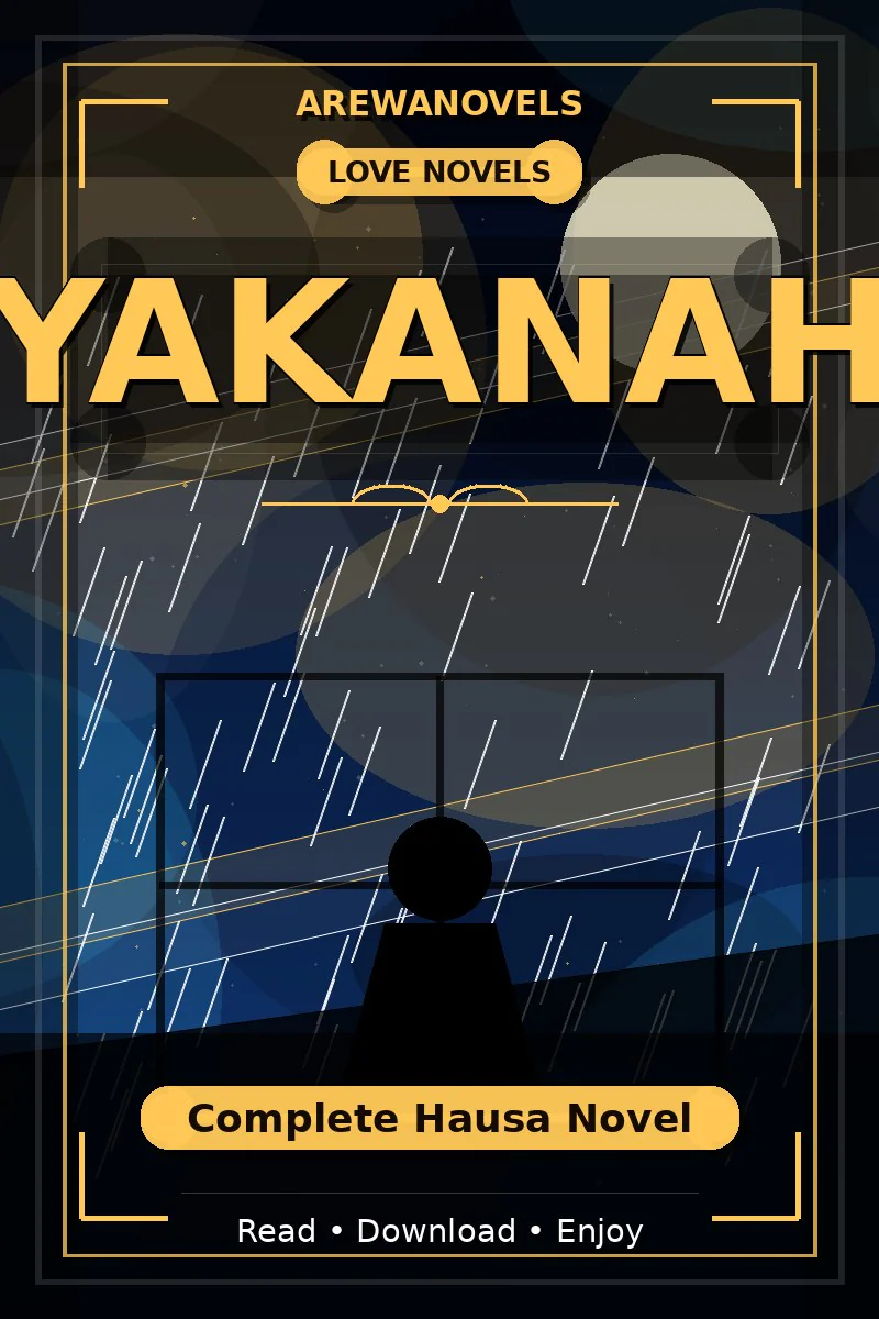 Yakanah Complete Hausa Novel