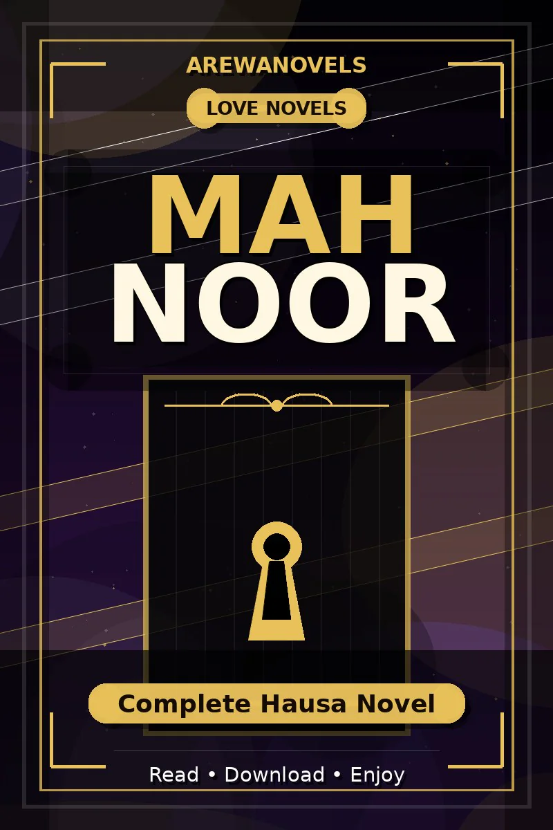 Mah Noor Complete Hausa Novel