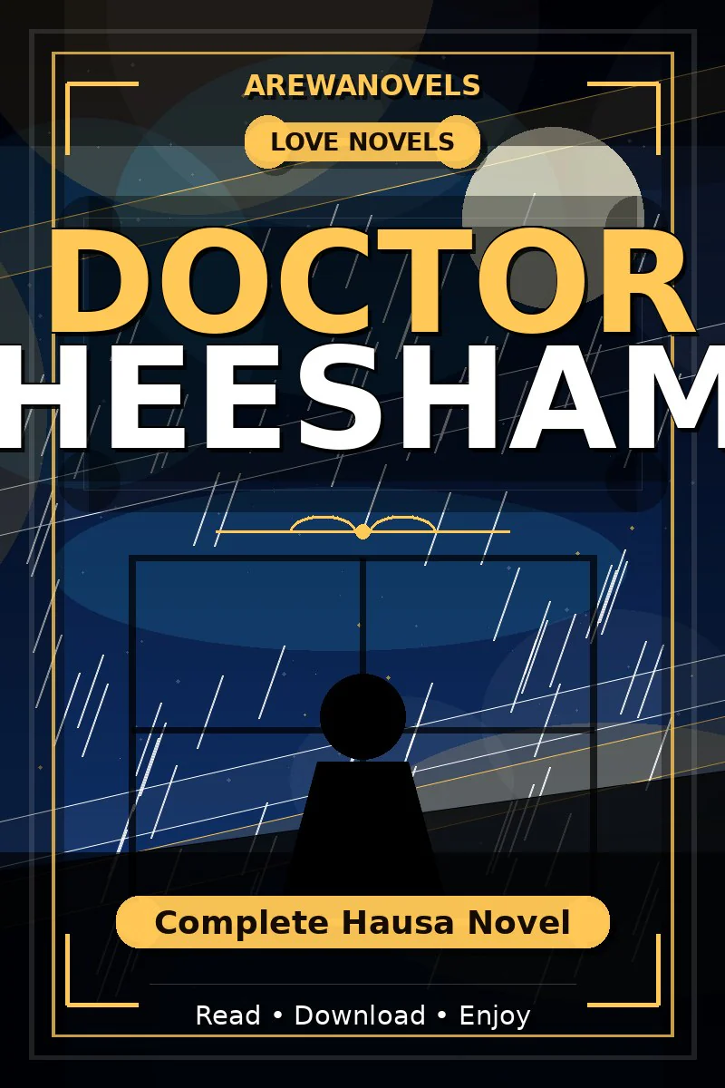 Doctor Heesham Complete Hausa Novel