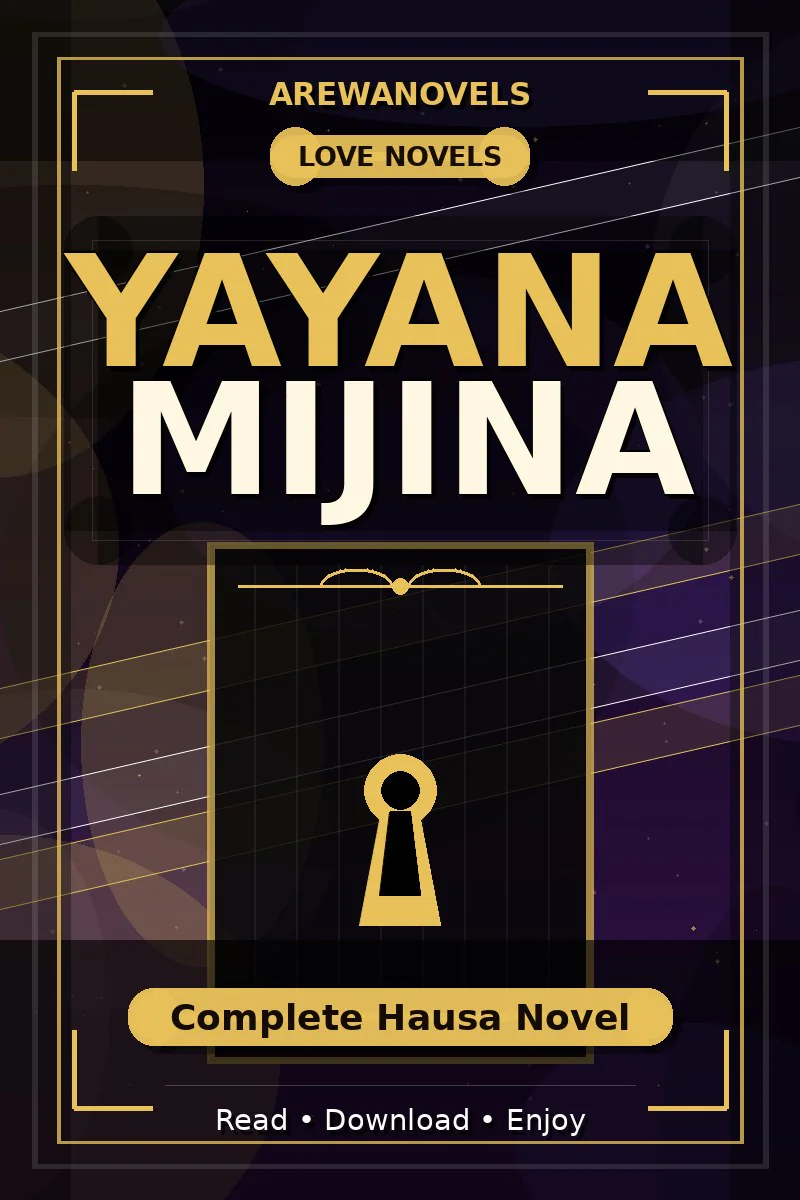 Yayana Mijina Complete Hausa Novel