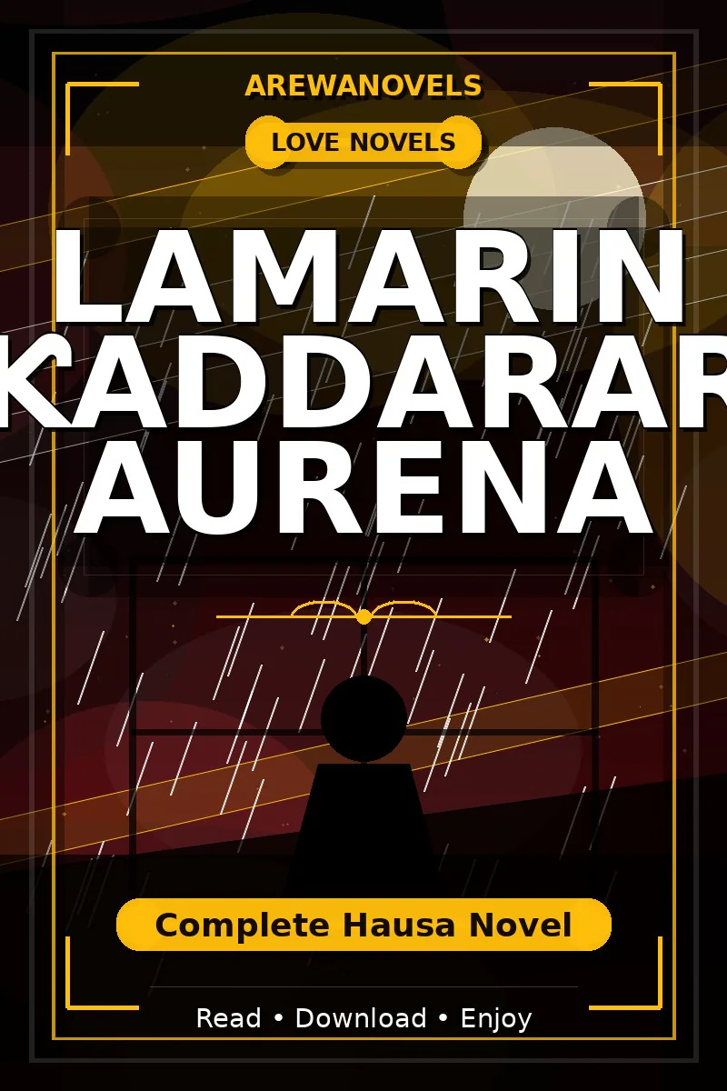 Lamarin Ƙaddarar Aurena Complete Hausa Novel