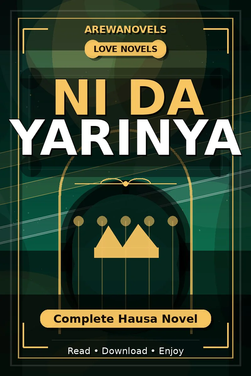 Ni Da Yarinya Complete Hausa Novel