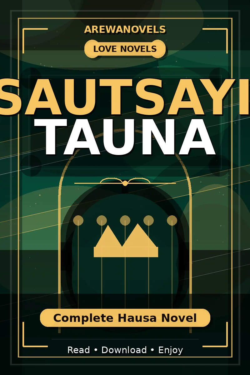 Tsautsayin Tauna Complete Hausa Novel
