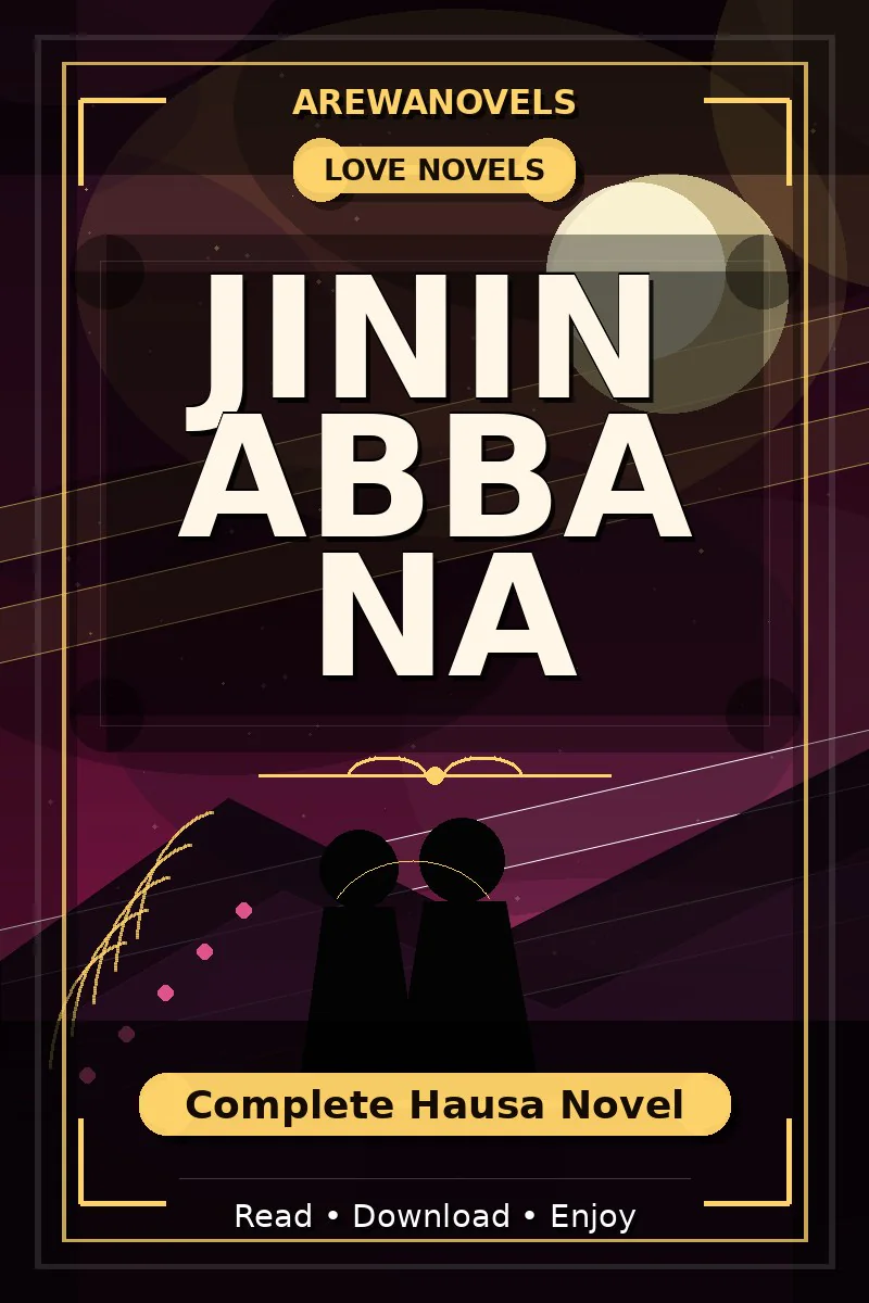 Jinin Abba Na Complete Hausa Novel