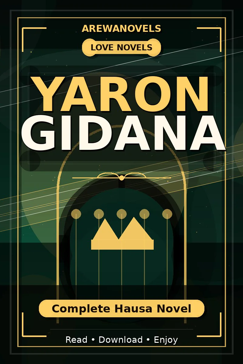 Yaron Gidana Complete Hausa Novel