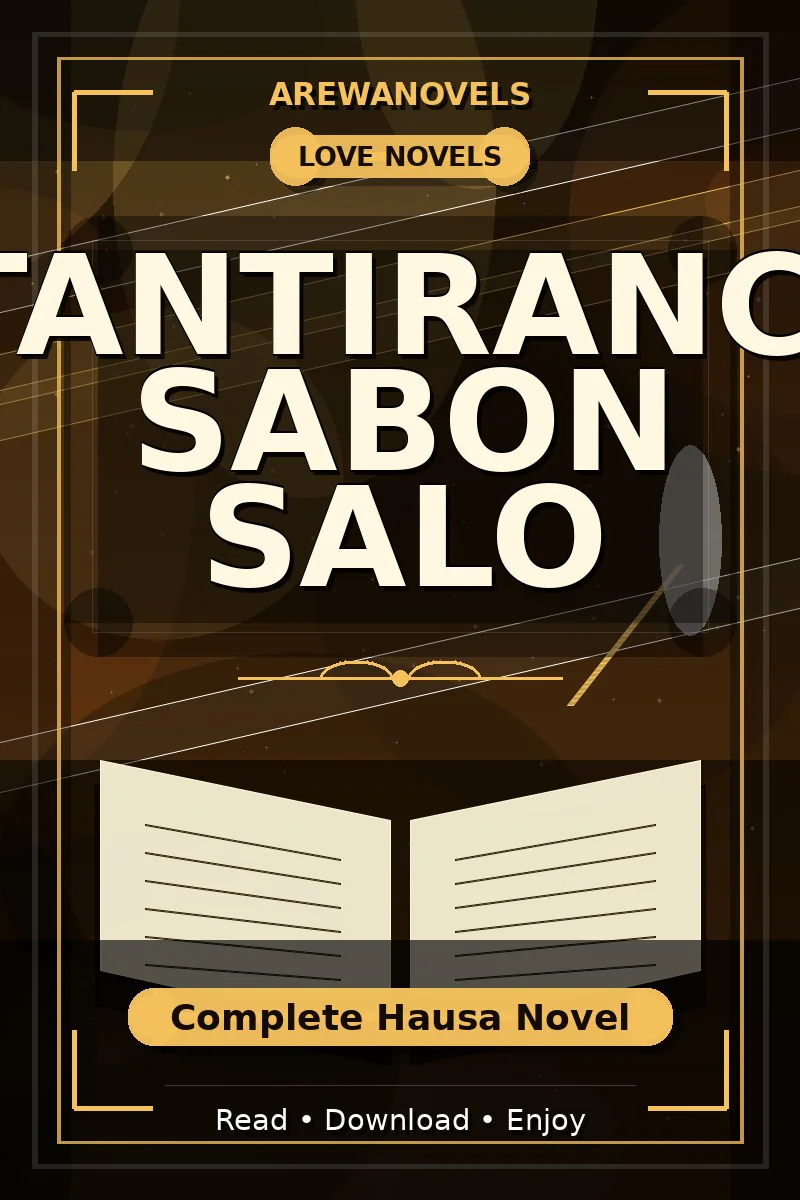 Tantiranci Sabon Salo Complete Hausa Novel