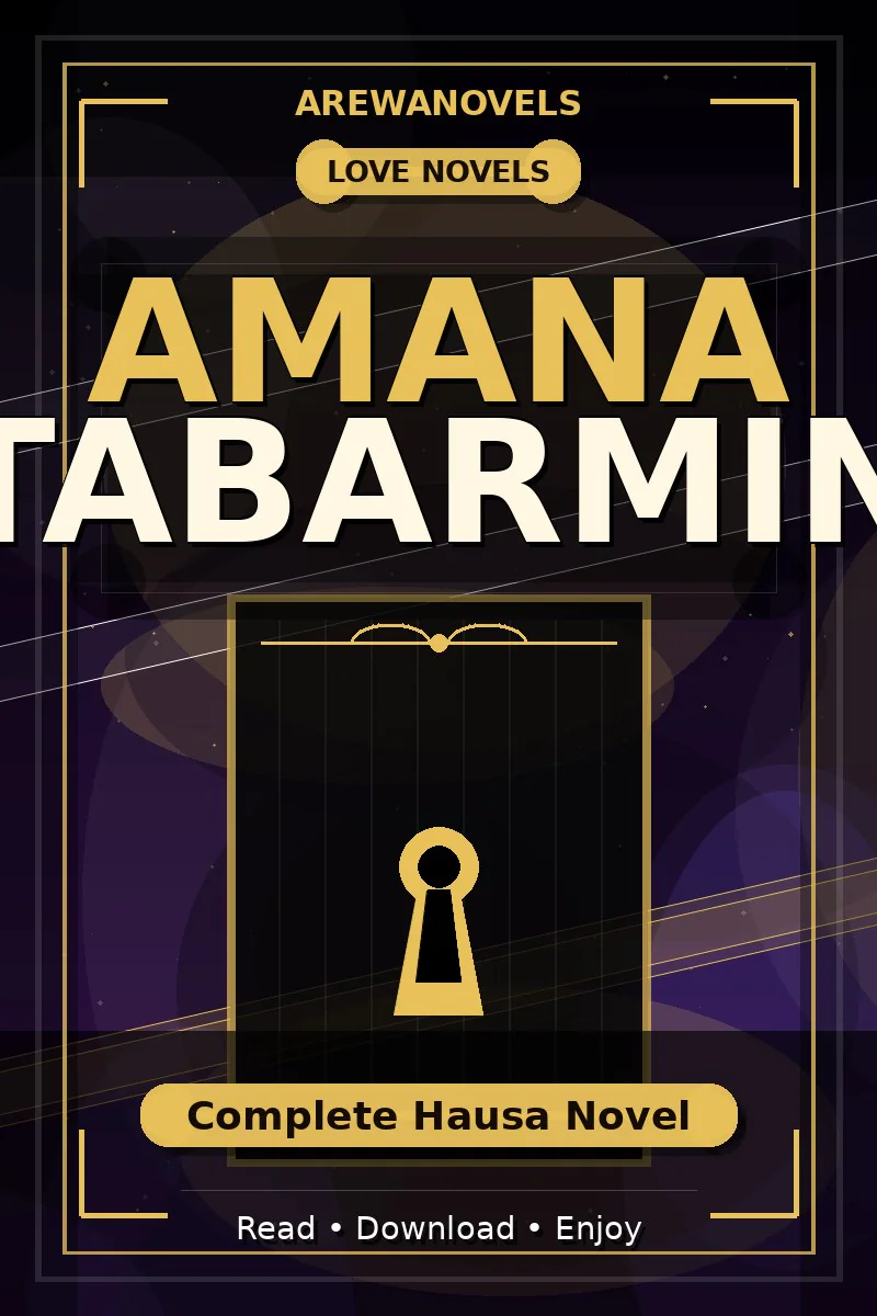 Amana Tabarmin Complete Hausa Novel