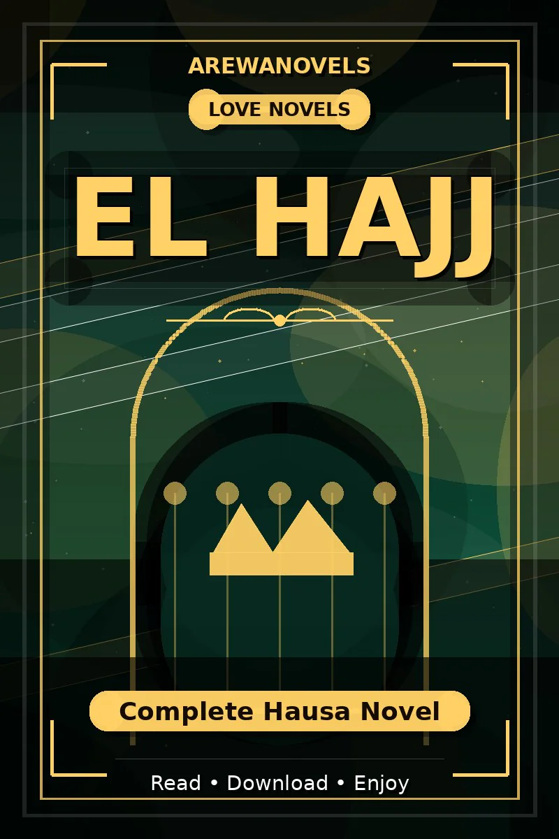 El Hajj Complete Hausa Novel