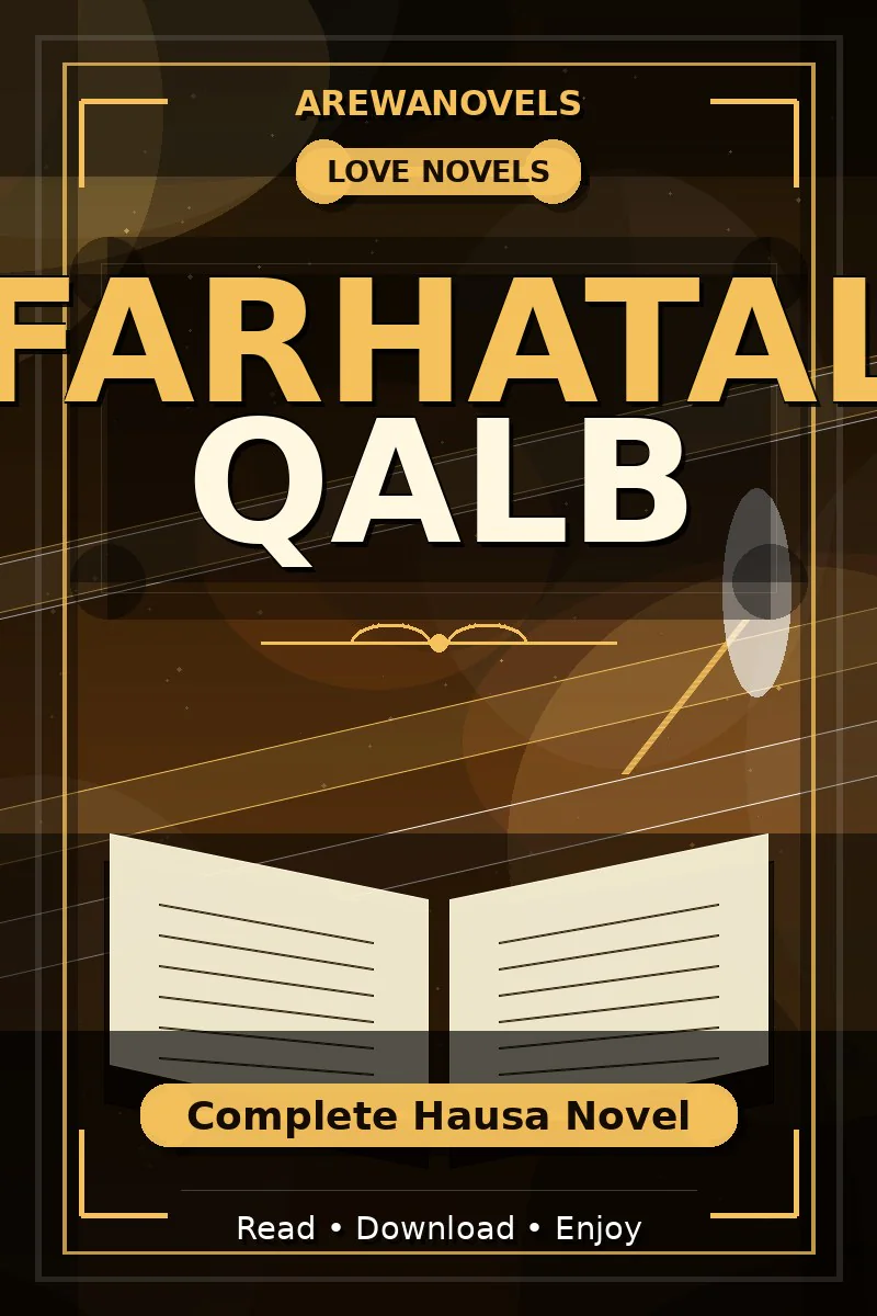 Farhatal Qalb Complete Hausa Novel