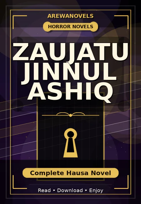 Zaujatu Jinnul Ashiq Complete Hausa Novel