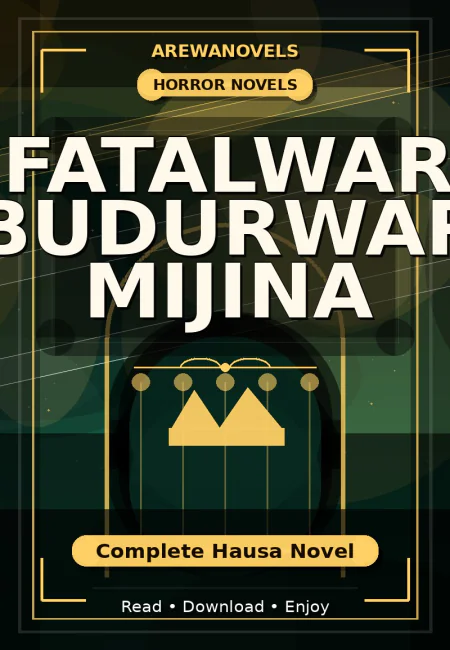 Fatalwar Budurwar Mijina Complete Hausa Novel