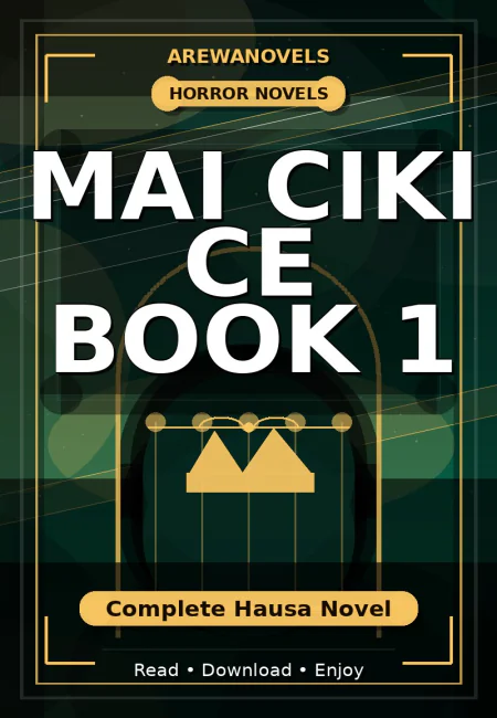 Mai Ciki Ce Book 1 Complete Hausa Novel