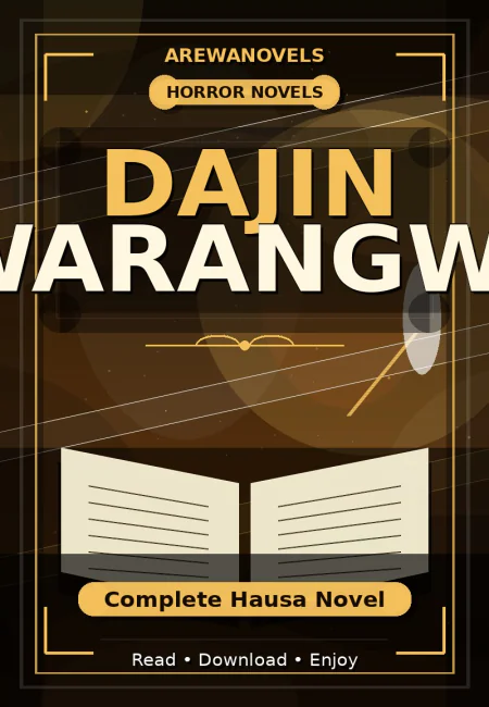 Dajin Kwarangwal Complete Hausa Novel