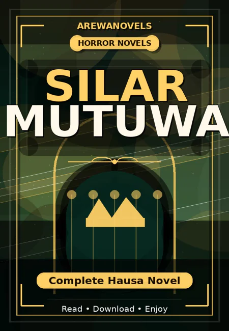 Silar Mutuwa Complete Hausa Novel