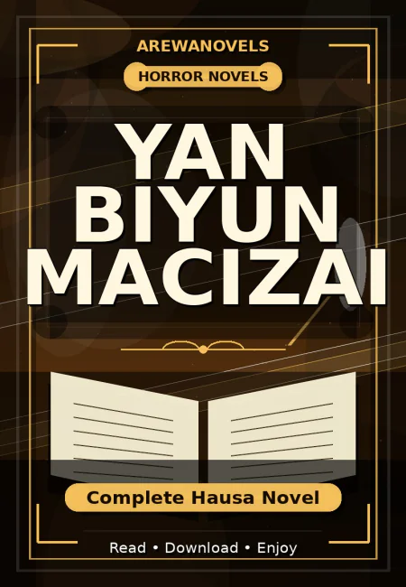 Yan Biyun Macizai Complete Hausa Novel