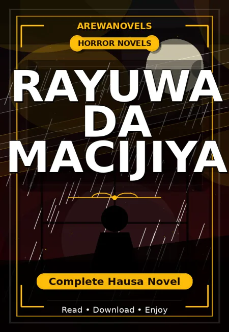 Rayuwa Da Macijiya Complete Hausa Novel