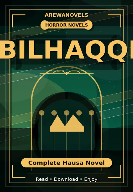 Bilhaqqi Complete Hausa Novel