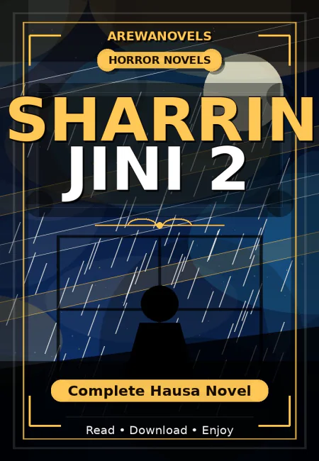Sharrin Jini 2 Complete Hausa Novel