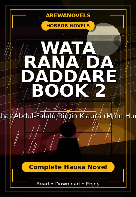 Wata Rana Da Daddare Book 2 Complete Hausa Novel by Aishat Abdul-Falalu Rimin K'aura (Mmn Humaira)