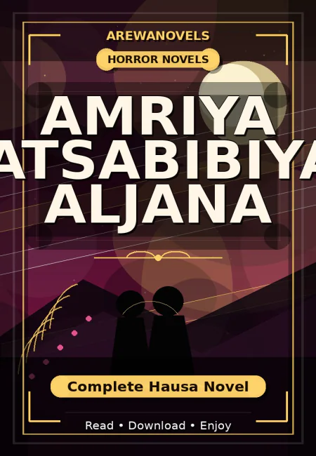 Amriya Hatsabibiyar Aljana Complete Hausa Novel