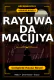 Rayuwa Da Macijiya Complete Hausa Novel