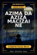 Azima Da Aziza Macizai Ne Complete Hausa Novel