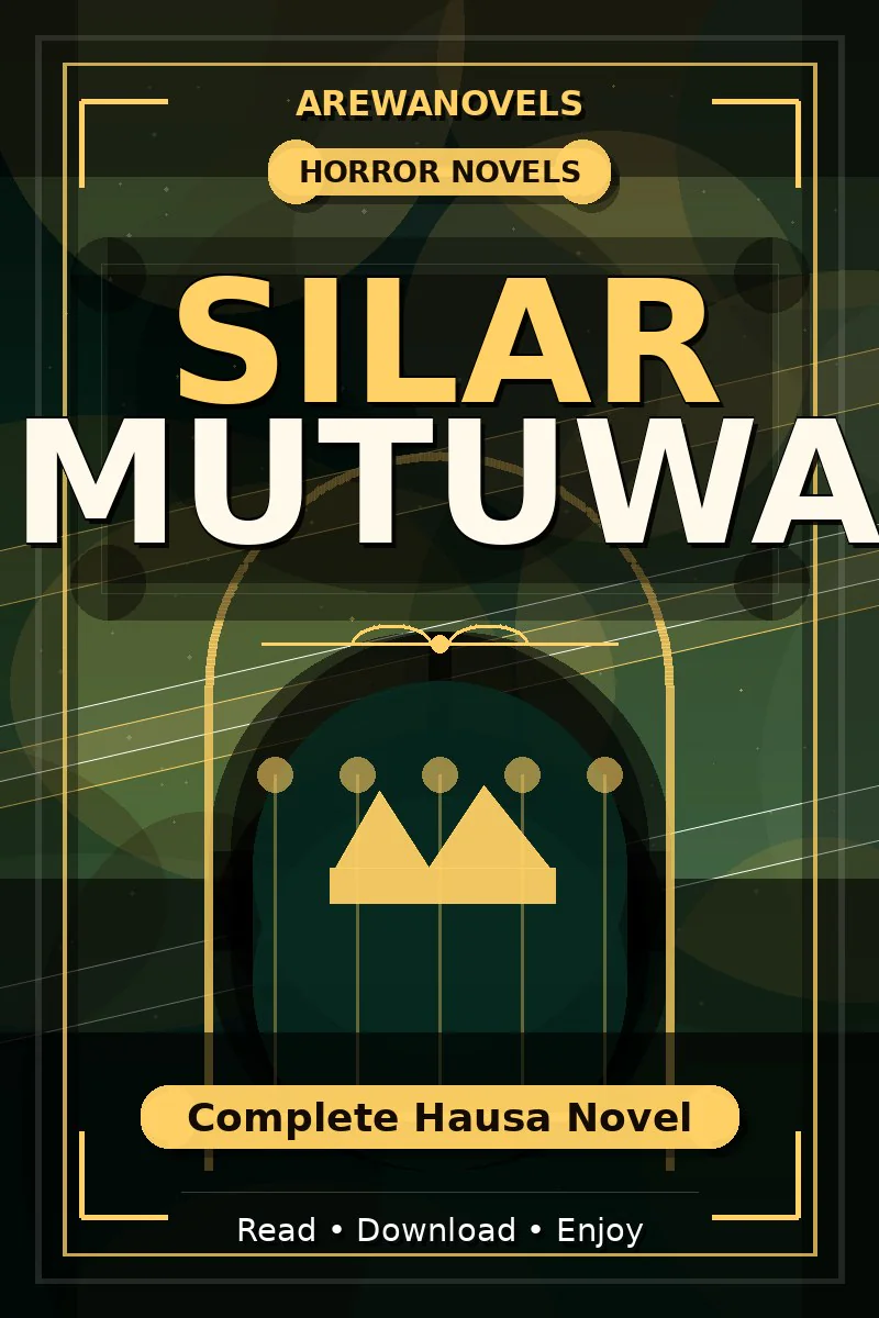 Silar Mutuwa Complete Hausa Novel