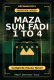 Maza Sun Fadi 1 To 4 Complete Hausa Novel