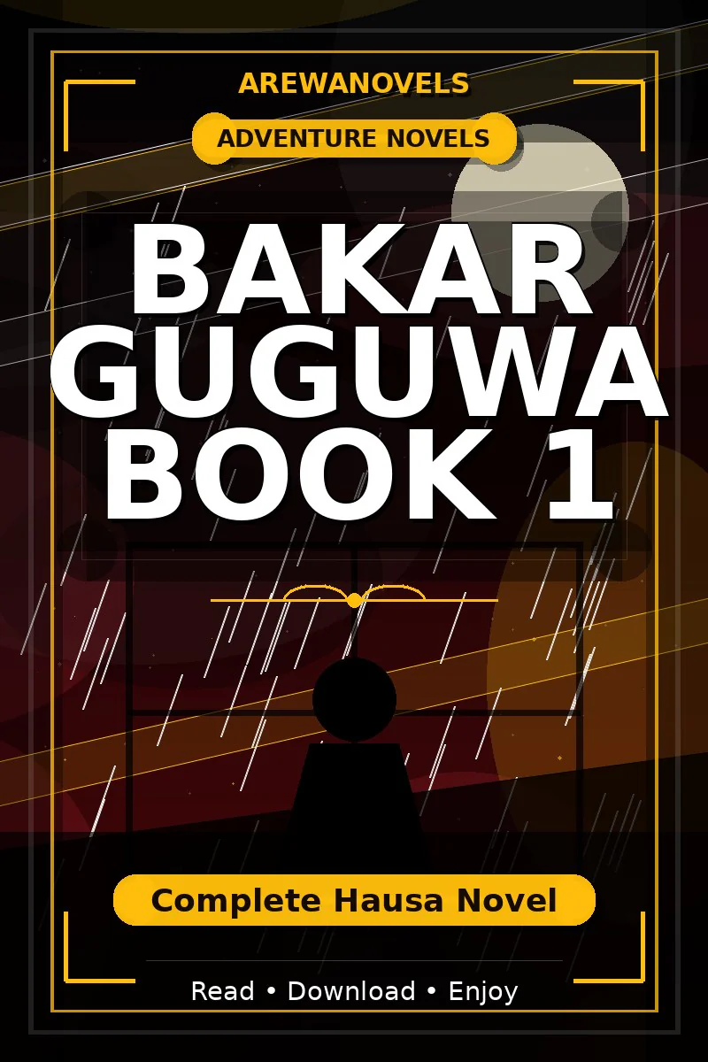 Bakar Guguwa Book 1 Complete Hausa Novel