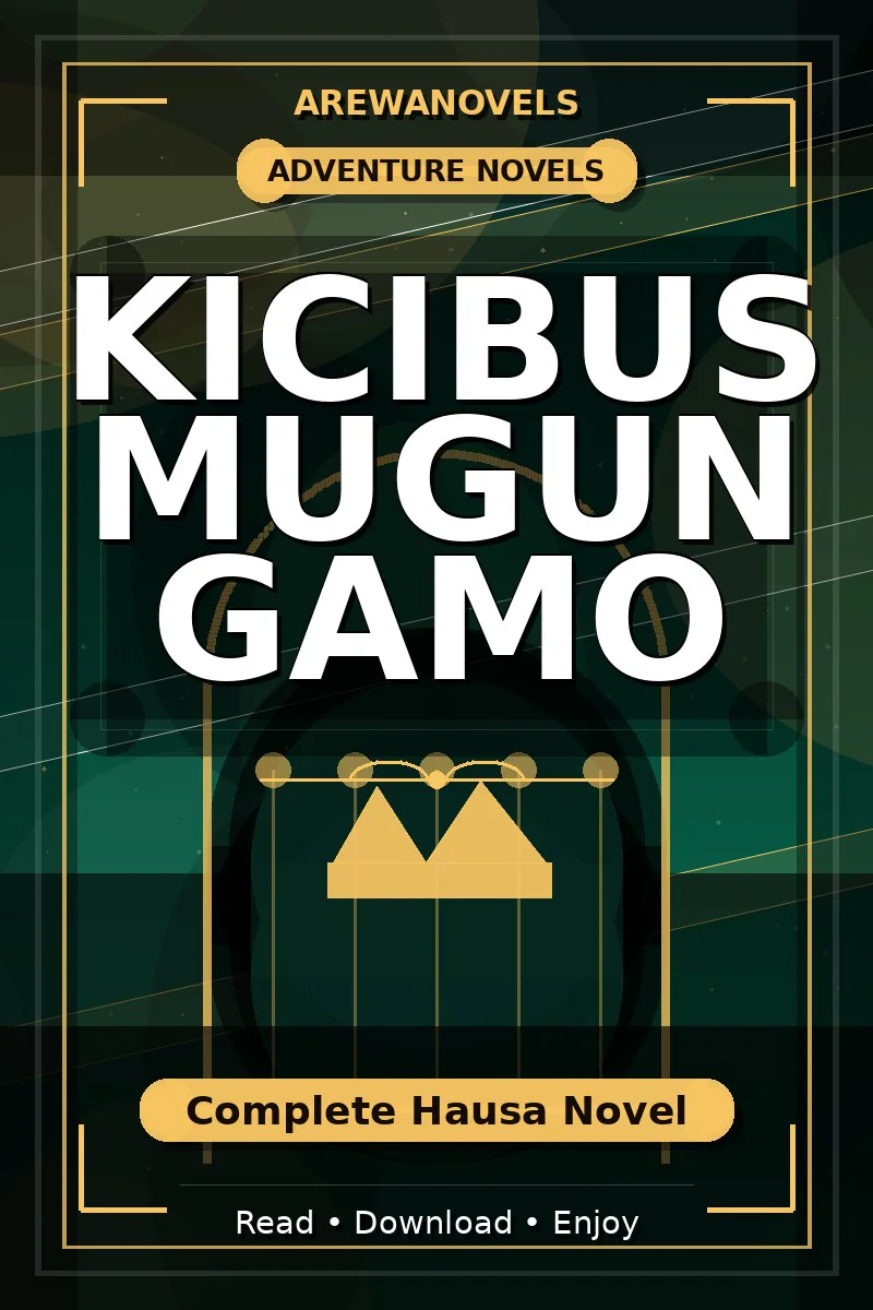 Kicibus Mugun Gamo Complete Hausa Novel