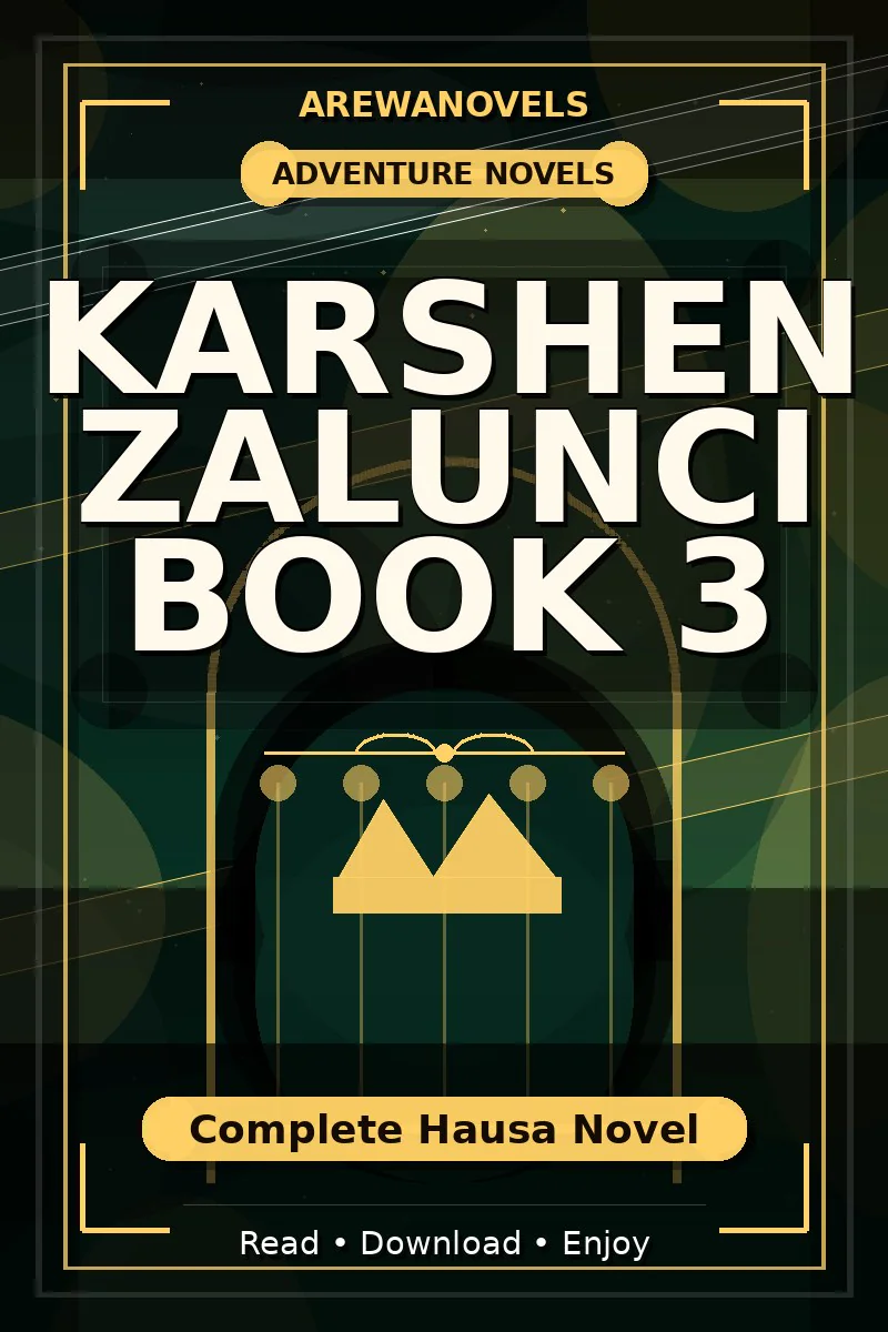 Karshen Zalunci Book 3 Complete Hausa Novel