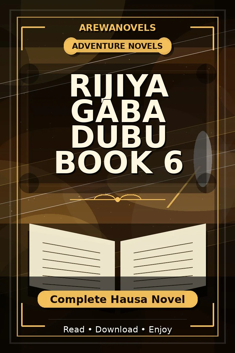 Rijiya Gaba Dubu Book 6 Complete Hausa Novel