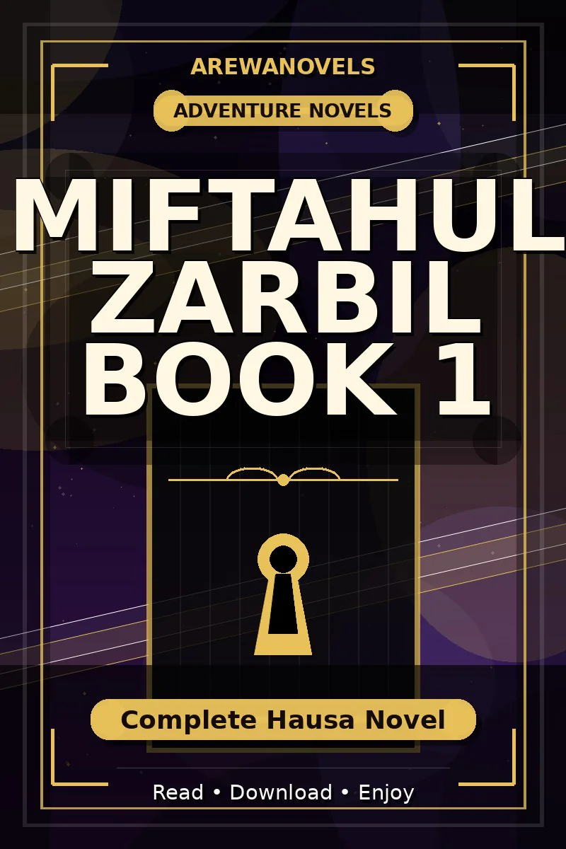 Miftahul Zarbil Book 1 Complete Hausa Novel