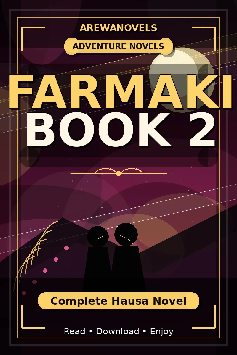 Farmaki Book 2 Complete Hausa Novel