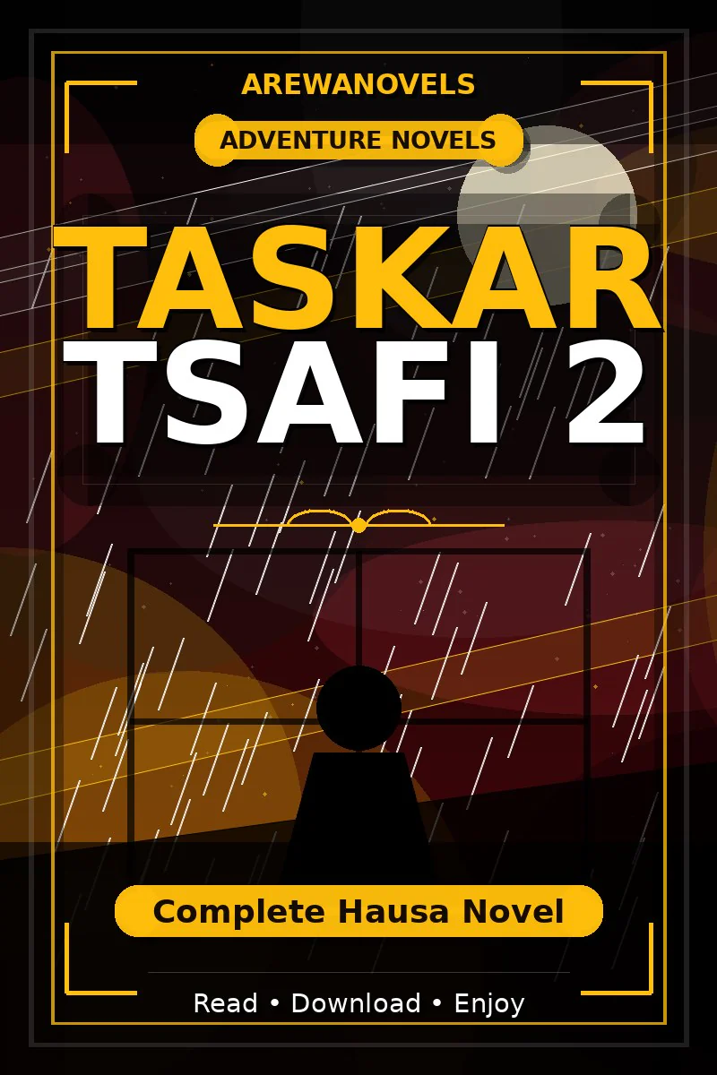 Taskar Tsafi 2 Complete Hausa Novel